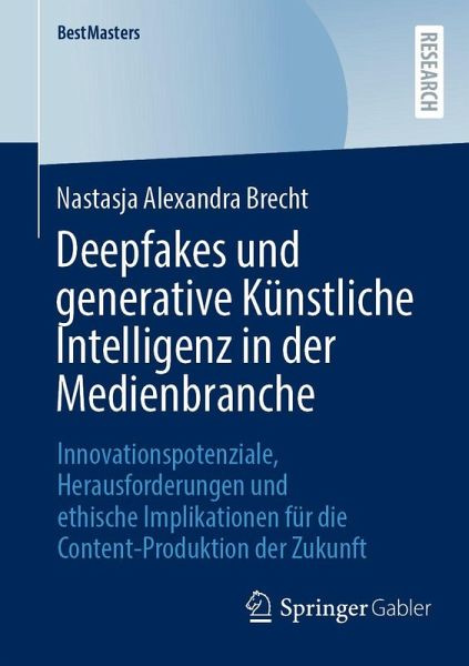 Deepfakes und generative Künstliche Intelligenz in der Medienbranche Deepfakes und generative Künstliche Intelligenz in der Medienbranche