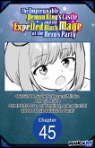 The Impregnable Demon King's Castle and the Expelled Black Mage of the Hero's Party #045 (eBook, ePUB)
