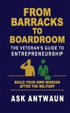 From Barracks to Boardroom