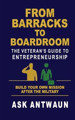 From Barracks to Boardroom - Hill, Antwaun