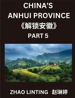 Cover China's Anhui Province (Part 5)- Simplified Mandarin Chinese Mastery, Learn Characters, Words, Sentences, and Vocabulary, Explore Virtual Chinese IDs & Addresses from Mainland China, Understand Shen Fen Zheng Identifiers of Chinese Men & Women from Divers
