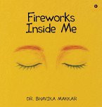 Fireworks Inside Me