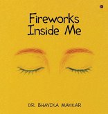 Fireworks Inside Me Fireworks Inside Me