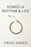 Songs of Rhythm & Life