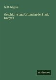 Geschichte und Urkunden der Stadt Gnoyen
