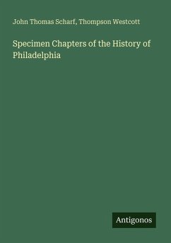 Cover Specimen Chapters of the History of Philadelphia