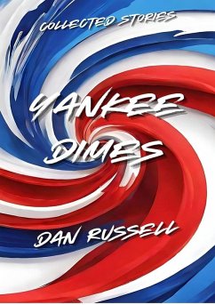 Yankee Dimes - Russell, Dan Yankee Dimes - Russell, Dan