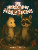 The Adventures of Petal and Puddle The Adventures of Petal and Puddle
