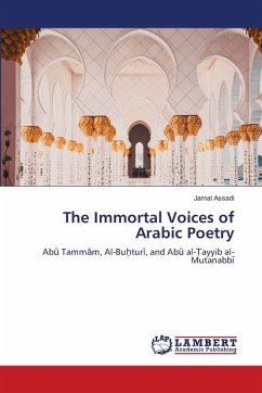 The Immortal Voices of Arabic Poetry
