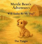 Myrtle Bean's Adventures