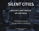Silent Cities - Boston's Cemeteries in Art and Image Silent Cities - Boston's Cemeteries in Art and Image