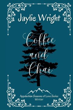 Coffee and Chai - Wright, Jaylie