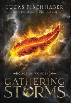 Gathering Storms - Fischhaber, Lucas Gathering Storms - Fischhaber, Lucas