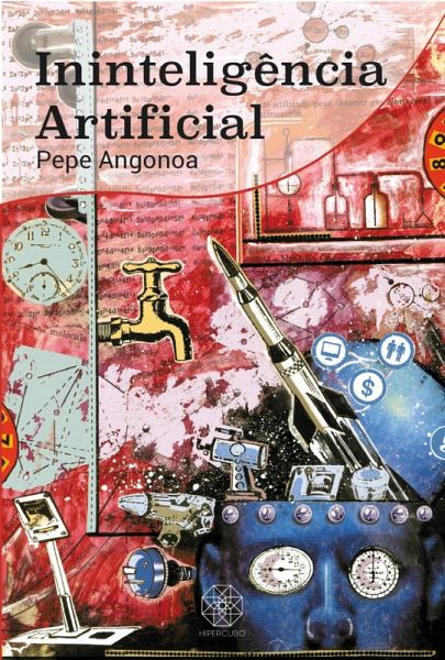 Ininteligência Artificial (eBook, ePUB) Ininteligência Artificial (eBook, ePUB)