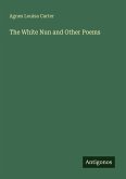 The White Nun and Other Poems