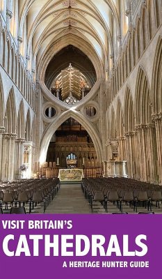 Visit Britain's Cathedrals - Hunter, Heritage