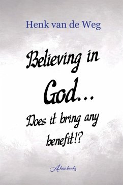 Cover Believing in God... Does it bring any benefit!?