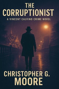 Cover The Corruptionist (Vincent Calvino Crime Novels, #11) (eBook, ePUB)