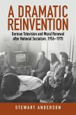 A Dramatic Reinvention (eBook, ePUB)