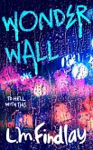 Wonderwall (unplugged, #1) (eBook, ePUB)
