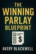 The Winning Parlay Blueprint (Winning... - Bild 1
