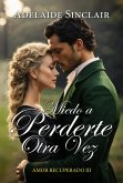Miedo a perdete otra vez (Amor Recuperado (ES), #3) (eBook, ePUB) Miedo a perdete otra vez (Amor Recuperado (ES), #3) (eBook, ePUB)