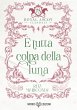 È tutta colpa della luna (eBook, ePUB) - Bild 1