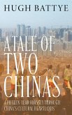 A Tale of Two Chinas: A Fifteen-Year Odyssey Through China's Cultural Heartlands (eBook, ePUB)