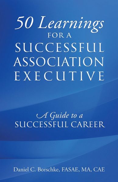 50 Learnings for a Successful Association Executive (eBook, ePUB)
