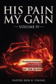 His Pain My Gain (eBook, ePUB)