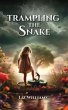Trampling the Snake (eBook, ePUB) - Bild 1