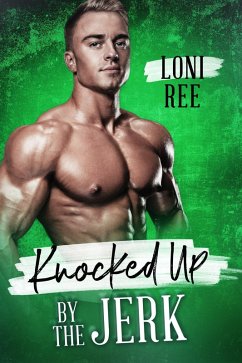 Cover Knocked Up by the Jerk (eBook, ePUB)