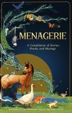 Menagerie: A Compilation of Stories, Poems, and Musings (eBook, ePUB)