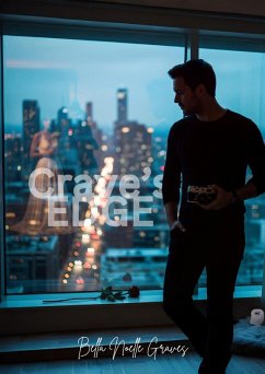 Crave's Edge (Cravings, #1) (eBook, ePUB) - Graves, Bella Noelle Crave's Edge (Cravings, #1) (eBook, ePUB) - Graves, Bella Noelle