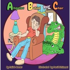 Alligators Behind your Chair (eBook, ePUB) - Barnes, Calieb