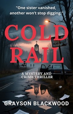 Cover Cold Rail: a Mystery and Crime Thriller (eBook, ePUB)