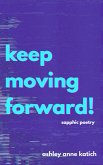 Keep Moving Forward! (eBook, ePUB)