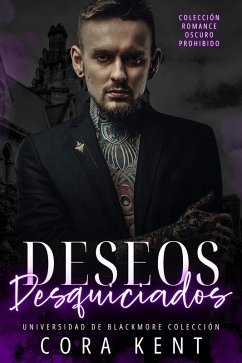 Deseos Desquiciados (eBook, ePUB) - Kent, Cora