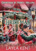 Naughty or Nice Christmas Love: A Small Town Midlife Christmas Romance (Christmas in Frosty Hollow Book 3) (eBook, ePUB) Naughty or Nice Christmas Love: A Small Town Midlife Christmas Romance (Christmas in Frosty Hollow Book 3) (eBook, ePUB)