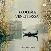Kuolema Venetsiassa (eBook, ePUB)