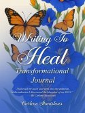 Writing to Heal Transformational Journal (eBook, ePUB)