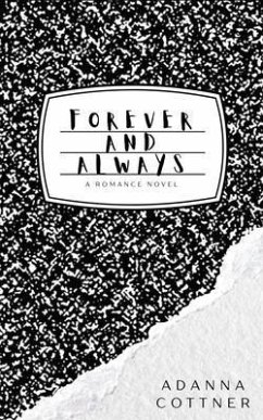Forever and Always (eBook, ePUB) - Cottner, Adanna