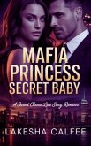 Mafia Princess Secret Baby (eBook, ePUB) Mafia Princess Secret Baby (eBook, ePUB)