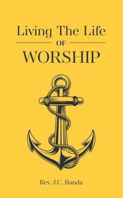 Cover Living the Life of Worship (eBook, ePUB)