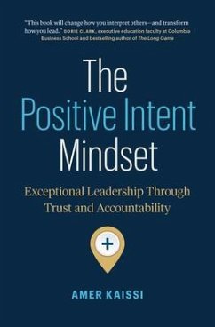 Cover The Positive Intent Mindset (eBook, ePUB)