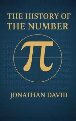 Cover The History of the Number Pi (eBook, ePUB)