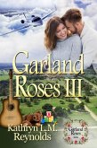 Garland Roses III (eBook, ePUB)