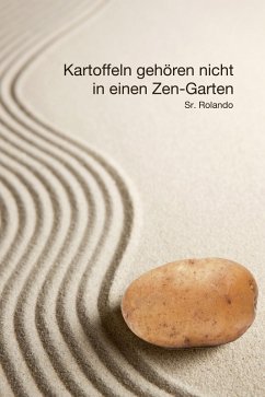 Cover Kartoffeln gehören nicht in einen Zen-Garten (eBook, ePUB)