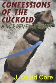 Confessions of the Cuckold (eBook, ePUB)