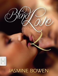 Blind Love 2 (eBook, ePUB) - Bowen, Jasmine